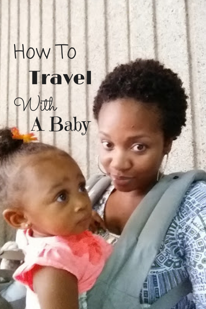 traveling with a baby, flying with a baby, how to travel with a baby