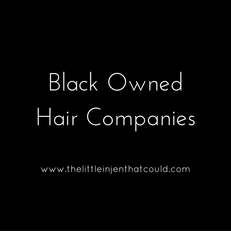 My Favorite Black Owned Hair Companies